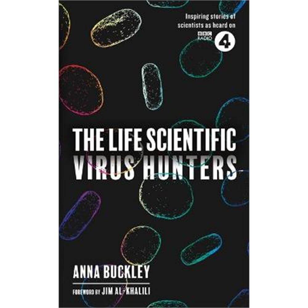 The Life Scientific: Virus Hunters (Paperback) - Anna Buckley